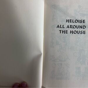 Vintage Book Heloise All Around the House (circa 1969)